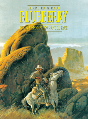 Blueberry Tom 4 Wyjęty spod prawa. Angel Face