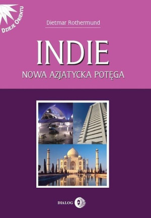Indie Nowa azjatycka potęga