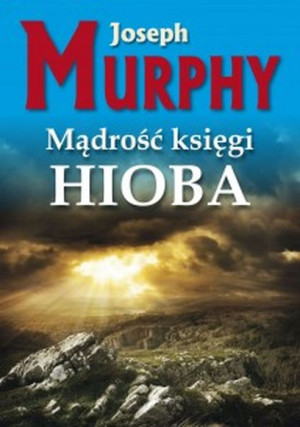 Mądrość księgi Hioba Żyj bez napięć