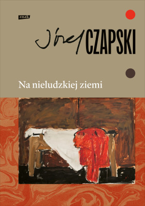 Na nieludzkiej ziemi. Wydanie pełne