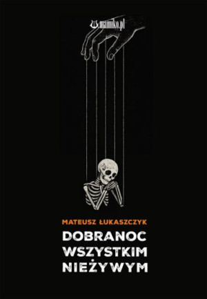 Dobranoc wszystkim nieżywym