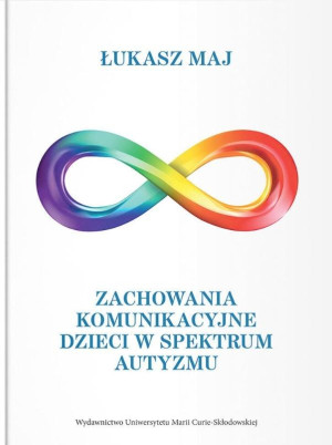 Zachowania komunikacyjne dzieci w spektrum autyzmu