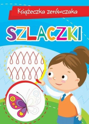 Książeczka zerówczaka. Szlaczki