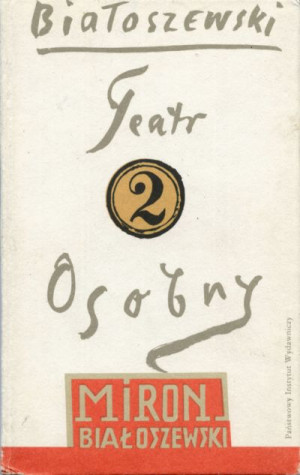 Utwory zebrane Tom 2 Teatr Osobny 1955-1963