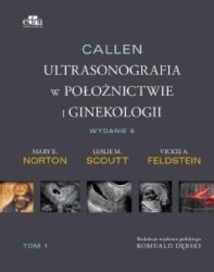 Callen. Ultrasonografia w położnictwie.. T.2