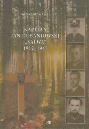 Kapitan Jan Dubaniowski Salwa 1912-1947