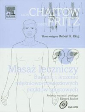 Masaż leczniczy. Badanie i leczenie mięśniowo