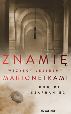 Znamię. Wszyscy jesteśmy marionetkami