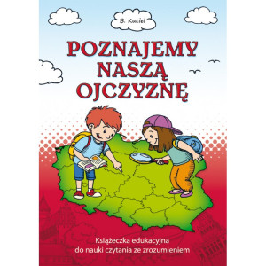 Poznajemy naszą ojczyznę