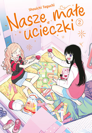 Nasze małe ucieczki. Tom 2