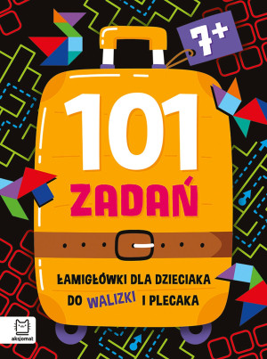 101 zadań. Łamigłówki do walizki i plecaka od 7lat