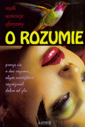 O rozumie Myśli, sentencje, aforyzmy