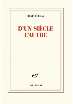 D'un siecle l'autre