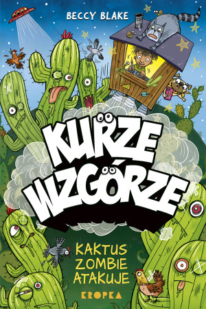 Kurze wzgórze. Kaktus zombie atakuje