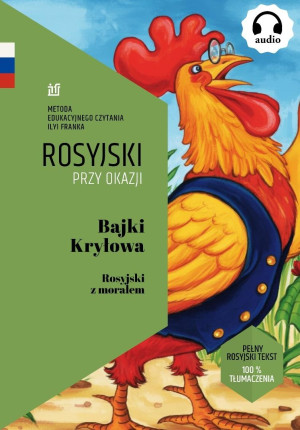 Bajki Kryłowa. Rosyjski z morałem