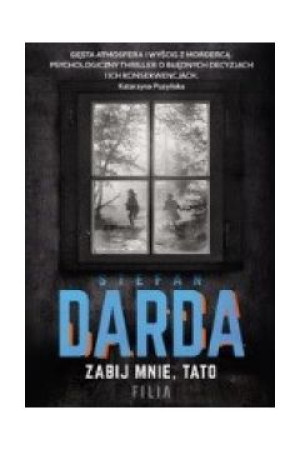 Zabij mnie, tato wyd. kieszonkowe