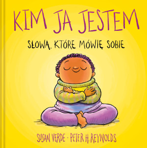 Kim ja jestem. Słowa, które mówię sobie Słowa, które mówię sobie