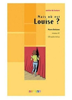 Mais ou est Louise? A1 + CD