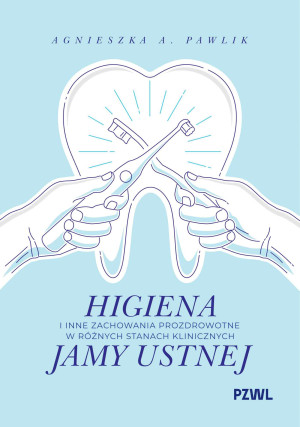 Higiena i inne zachowania prozdrowotne....