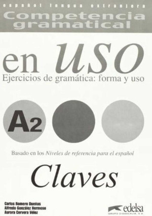 Uso A2 claves ejercicios de gramatica