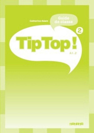 Tip Top 2 A1.2 przewodnik metodyczny