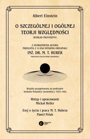 O szczególnej i ogólnej teorji względności (wykład przystępny)