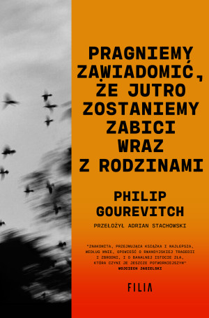 Pragniemy zawiadomić, że jutro zostaniemy zabici wraz z rodzinami