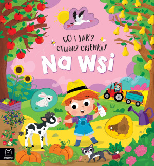 Na wsi. Co i jak? Otwórz okienka!