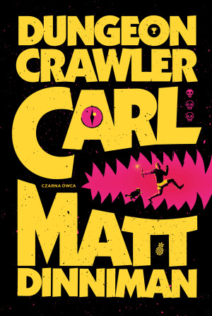 Dungeon Crawler Carl. Tom 1