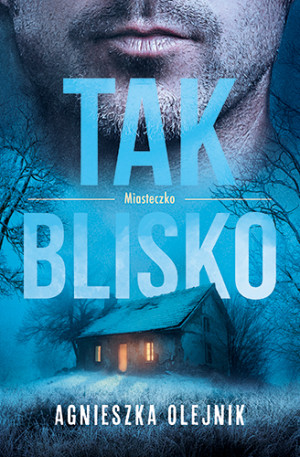 Miasteczko T.2 Tak blisko