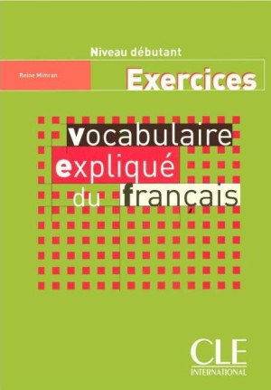 Vocabulaire explique du francais A1