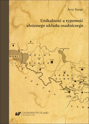 Unikalność a typowość złożonego układu osadniczego