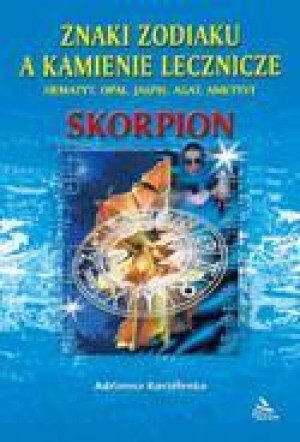 Skorpion - znaki zodiaku a kamienie lecznicze