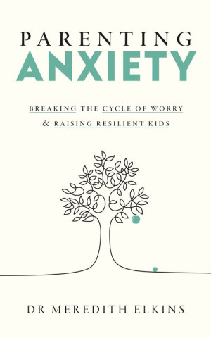 Parenting Anxiety