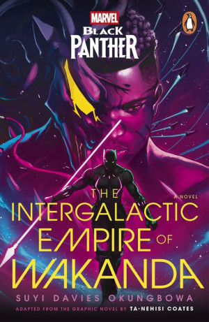 Marvel. Black Panther. The Intergalactic Empire of Wakanda