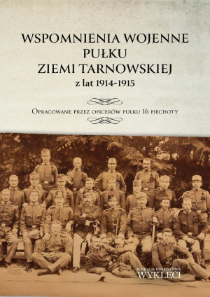 Wspomnienia wojenne pułku ziemi tarnowskiej...