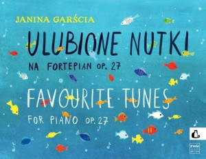 Ulubione nutki na fortepian, op. 27 PWM
