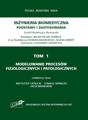 Inżynieria biomedyczna T.1 Modelowanie procesów...