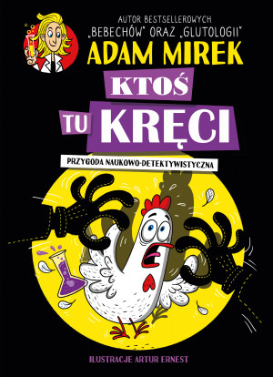 Ktoś tu kręci. Przygoda naukowo-detektywistyczna