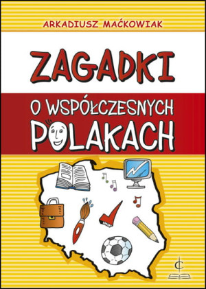 Zagadki o współczesnych Polakach