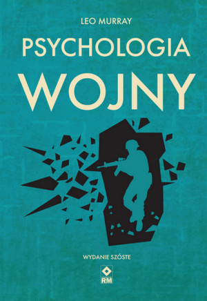 Psychologia wojny wyd. 2026