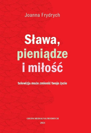 Sława, pieniądze i miłość