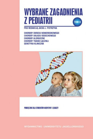Wybrane zagadnienia z pediatrii Tom 2