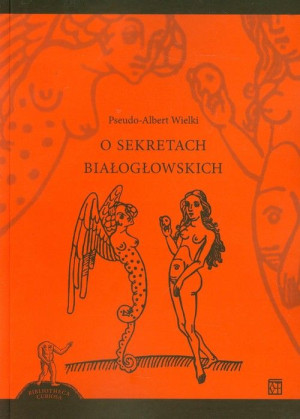 O sekretach białogłowskich (dodruk 2019)