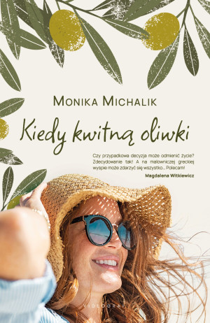 Kiedy kwitną oliwki dodruk 2025