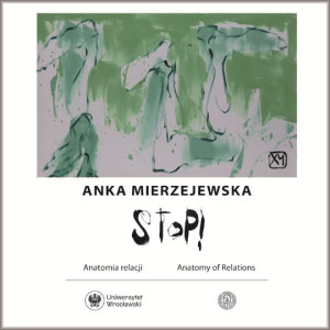 XY Anka Mierzejewska. STOP! Anatomia relacji