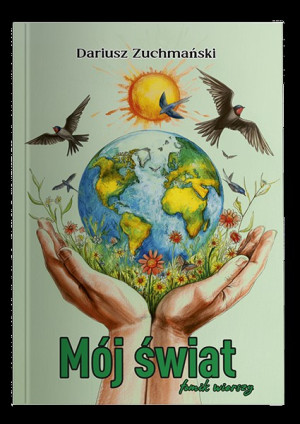 Mój świat tomik wierszy