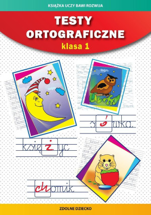 Testy ortograficzne SP 1 Sukces w nauce