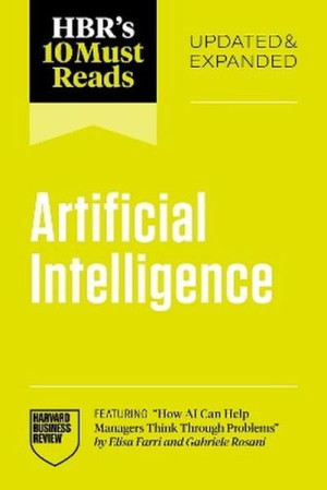 HBR's 10 Must Reads on Artificial Intelligence