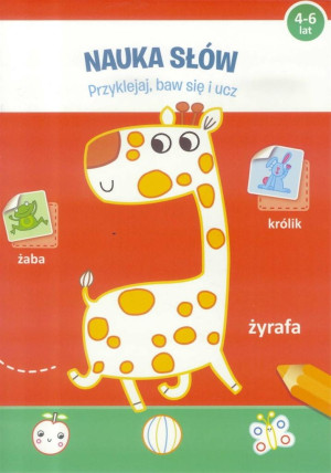 Przyklejaj, baw się i ucz. Nauka słów 4-6 lat